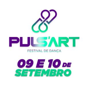 PULSART – FESTIVAL DE DANÇA 09 – 10 Setembro